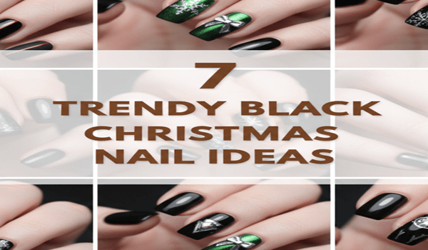 7 Trendy Black Christmas Nails: Chic Goth Nail Art for the Holiday Season