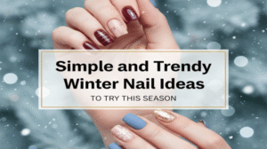 Simple and Trendy Winter Nail Ideas to Try This Season